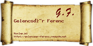 Gelencsér Ferenc névjegykártya